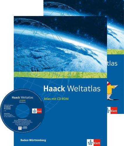 Haack Weltatlas. Ausgabe Baden-Württemberg Sekundarstufe I und II: Atlas mit CD-ROM und Arbeitsheft Kartenlesen Klasse 5-13 von Klett